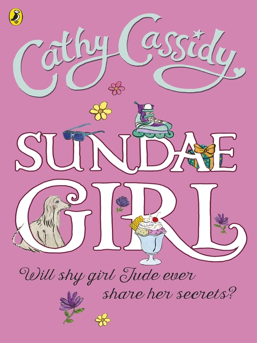 Title details for Sundae Girl by Cathy Cassidy - Wait list